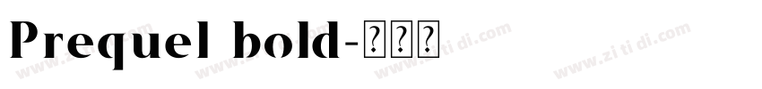 Prequel bold字体转换